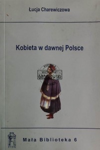 Kobieta w dawnej Polsce