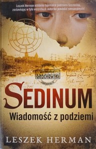 Sedinum, Wiadomość z podziemi