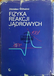Fizyka reakcji jądrowych