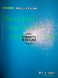 Menedżerskie i organizatorskie metody zarządzania