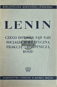 Czego dowiódł sąd nad socjaldemokratyczną frakcją robotniczą Rosji?