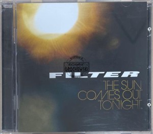 Filter – The Sun Comes Out Tonight CD