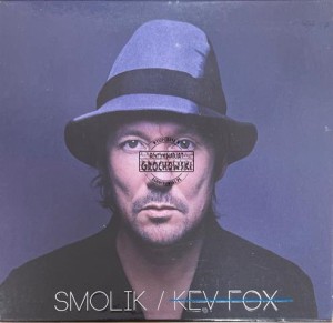 Smolik / Kev Fox – Smolik / Kev Fox CD