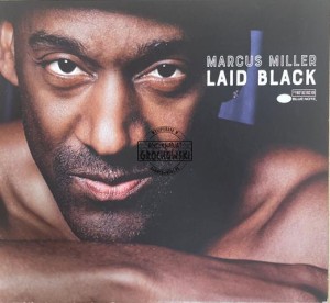 Marcus Miller – Laid Black CD