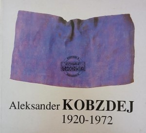 Aleksander Kobzdej 1920 - 1972