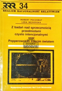 Z badań nad sprzecznością przedmiotami czysto intencjonalnymi oraz Popperowskim trzecim światem, RRR 34