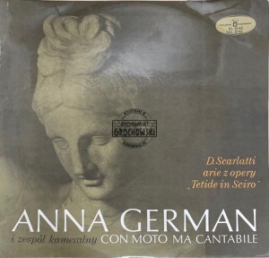 Anna German, Con Moto Ma Cantabile – D. Scarlatti arie z opery "Tetide in Sciro" LP