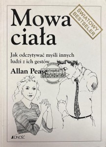 Mowa ciała. Jak odczytywać myśli innych ludzi z ich gestów