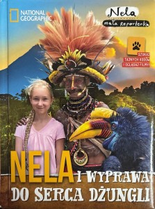 Nela i wyprawa do serca dżungli