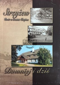 Strzyżew dawniej i dziś
