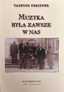 Muzyka była zawsze w nas