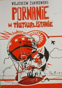 Porwanie w Tiutiurlistanie
