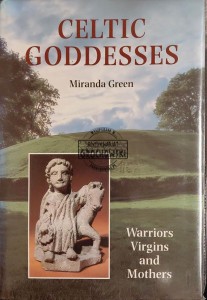 Celtic Goddesses. Warriors Virgins and Mothers