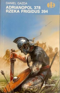 Adrianopol 378. Rzeka Frigidus 394