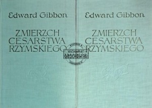 Zmierzch Cesarstwa Rzymskiego. Tom I-II