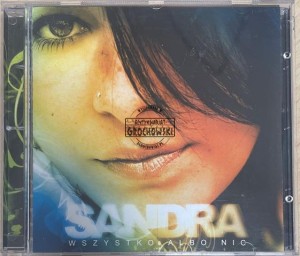 Sandra – Wszystko Albo Nic CD