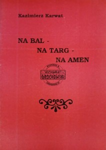 Na bal - na targ - na amen