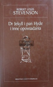 Dr Jekyll i pan Hyde i inne opowiadania