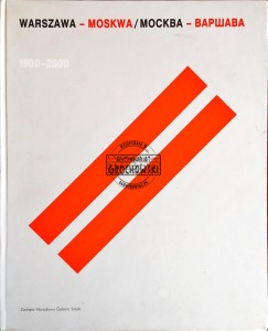 Warszawa - Moskwa 1900-2000 