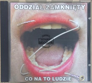 Oddział Zamknięty – Co Na To Ludzie CD