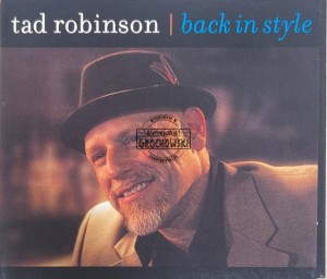 Tad Robinson – Back In Style CD