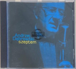 Andrzej Dąbrowski – Szeptem CD