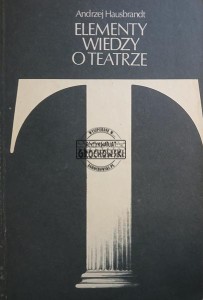 Elementy wiedzy o teatrze