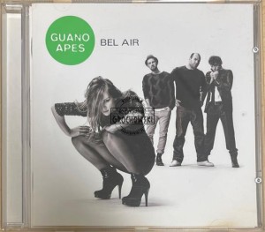 Guano Apes – Bel Air CD