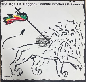 Twinkle Brothers & Friends - The Age Of Reggae LP