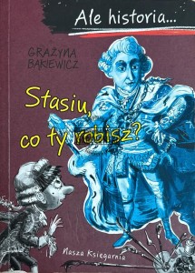 Stasiu co ty robisz?