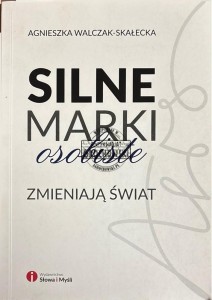 Silne marki osobiste zmieniają świat