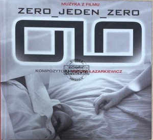 Antoni Łazarkiewicz – Zero_Jeden_Zero CD