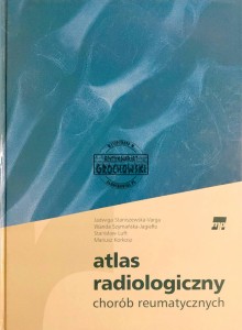 Atlas radiologiczny chorób reumatycznych