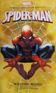 Spider-Man. Wiecznie młody
