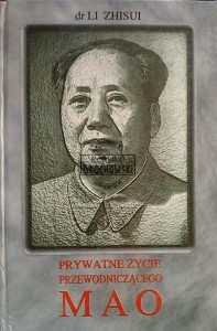 Mao. Prywatne życie przewodniczącego.