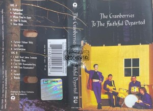 The Cranberries – To The Faithful Departed Kaseta