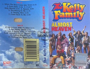 The Kelly Family – Almost Heaven Kaseta
