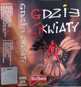Gdzie Cikwiaty – Gdzie Cikwiaty Kaseta
