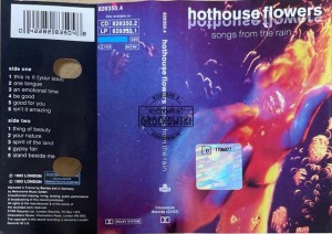 Hothouse Flowers – Songs From The Rain Kaseta