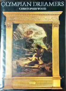 Olympian Dreamers. Victorian Classical Painters 1860-1914
