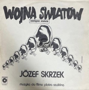Józef Skrzek – Wojna Światów - Następne Stulecie LP