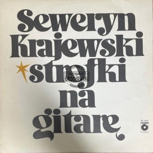 Seweryn Krajewski – Strofki Na Gitarę LP