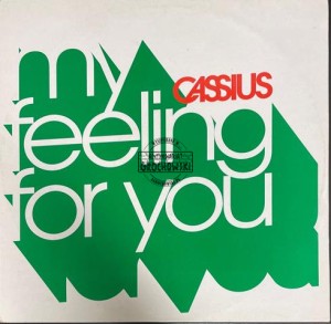 Cassius – Feeling For You 12" (Single)