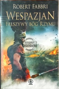Wespazjan. Fałszywy bóg Rzymu 