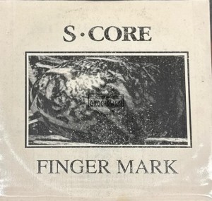 S·Core – Finger Mark 7"