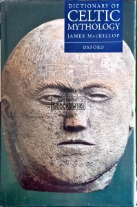Dictionary of Celtic Mythology