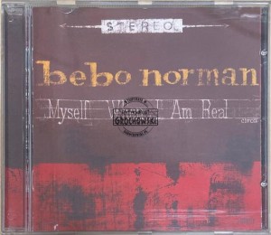 Bebo Norman – Myself When I Am Real CD