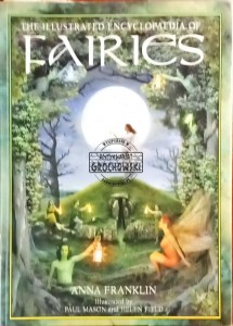 The Illustrated Encyclopaedia of Fairies