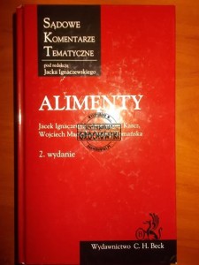 Alimenty. (Seria: Sądowe Komentarze Tematyczne)