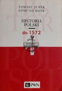 Historia Polski do 1572 roku